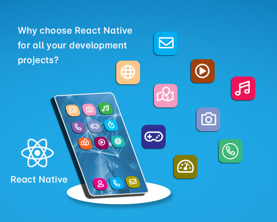 React Native for all your development projects? React Native Developers in mumbai